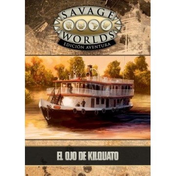 El Ojo De Kilquato - Savage Worlds