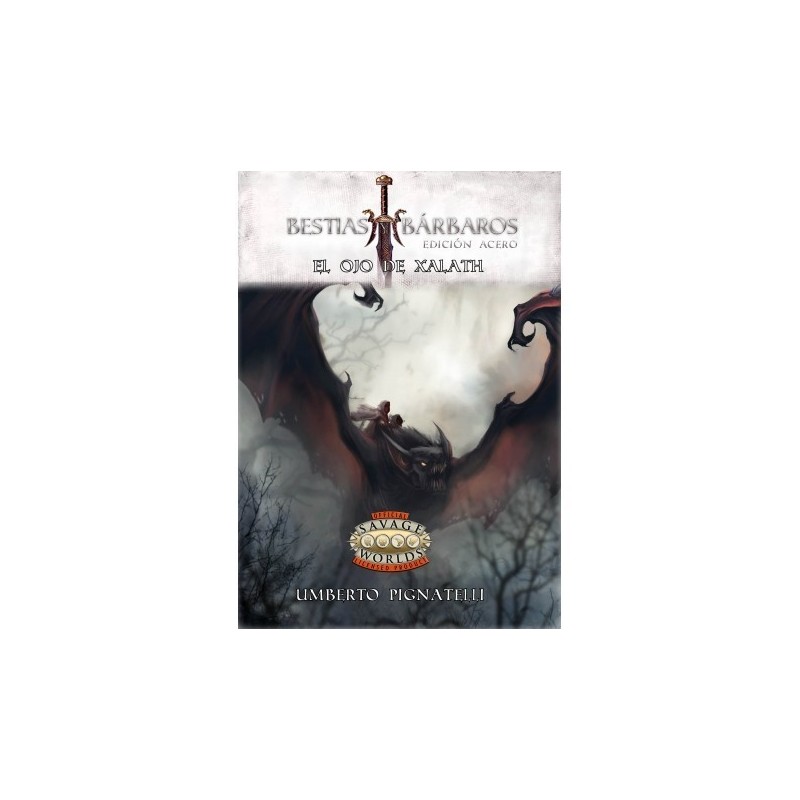 El Ojo De Xalath - Savage Worlds Bestias Y Bárbaros