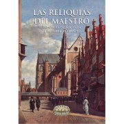 Las Reliquias Del Maestro