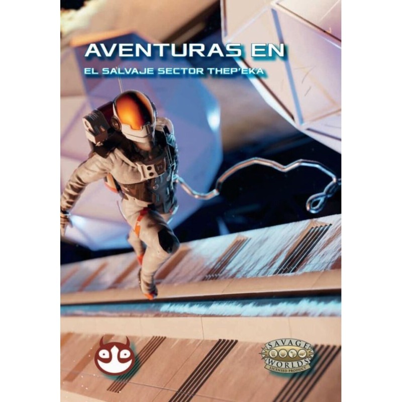 Aventuras en el Salvaje Sector Thep’eka