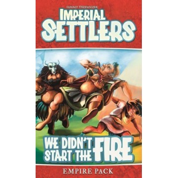 Imperial Settlers: We didn't start the fire (Inglés)