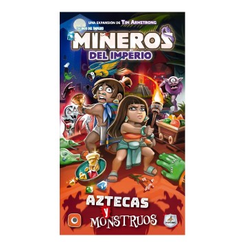 Mineros del imperio: Aztecas y Monstruos