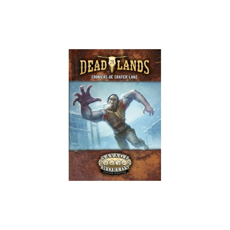 Crónicas De Crater Lake - Savage Worlds DL: El Extraño Oeste