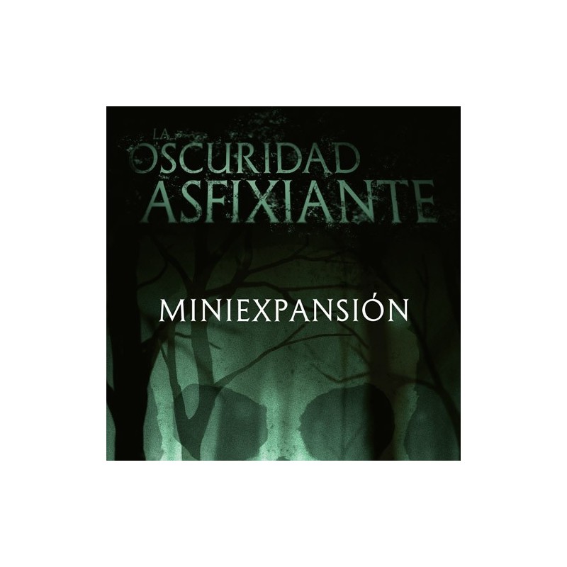 Miniexpansión - La Oscuridad Asfixiante