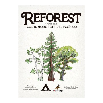 Reforest: Plantas de la Costa Noroeste del Pacífico