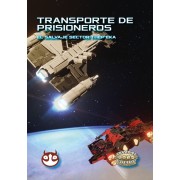 Transporte de Prisioneros - Savage Worlds Salvaje Sector Thep'eka