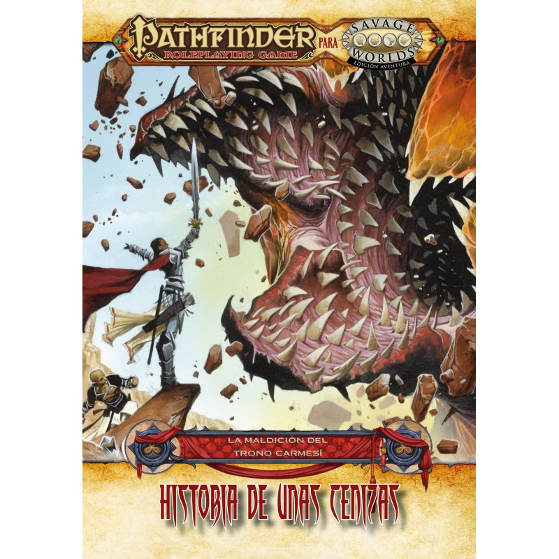 Historia de unas cenizas - La maldición del trono Carmesí - Pathfinder - Savage Worlds
