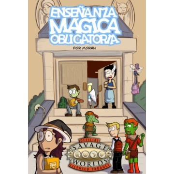 Enseñanza Mágica Obligatoria - Savage Worlds EMO