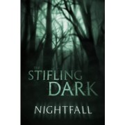 Nightfall - The Stifling Dark (Inglés)