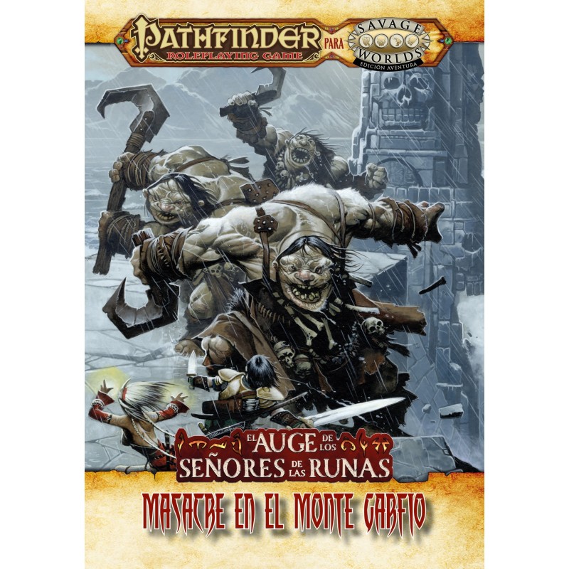 Masacre en el Monte Garfio - El auge de los señores de las runas - Pathfinder - Savage Worlds