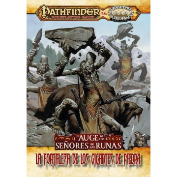 La fortaleza de los gigantes de piedra - El auge de los señores de las runas - Pathfinder - Savage Worlds