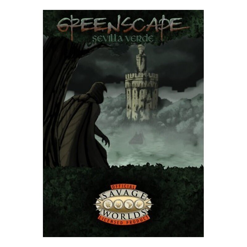 Sevilla Verde - Savage Worlds Greenscape