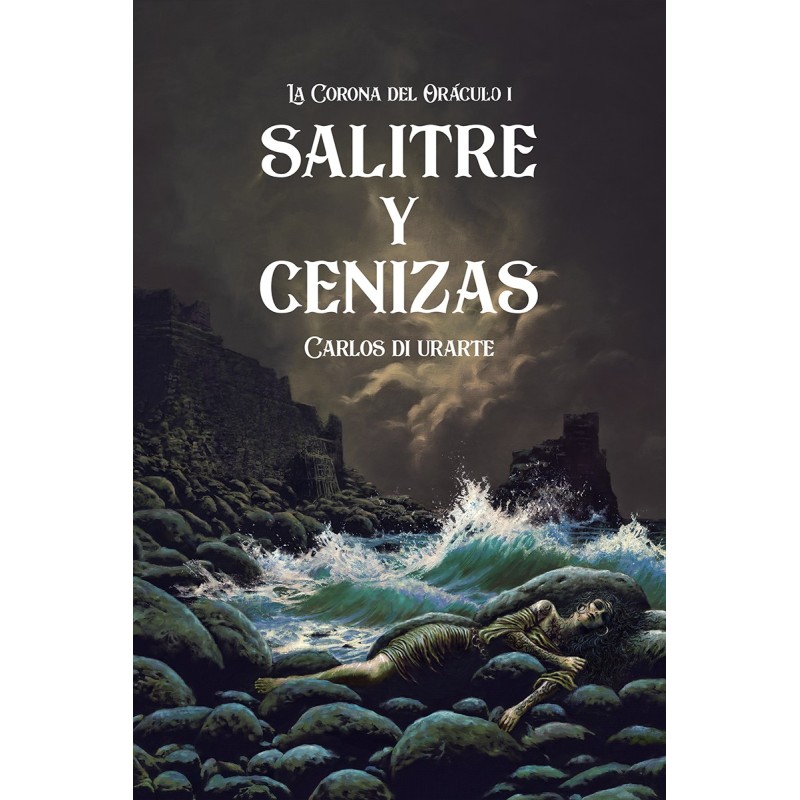 La corona del oráculo: salitre y cenizas