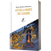 Así fue la muerte del cazador