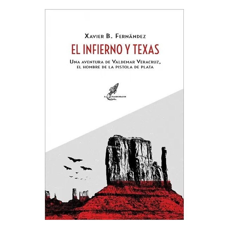 El infierno y Texas