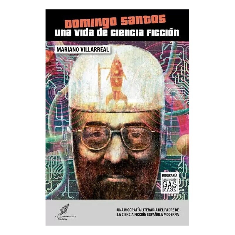 Domingo Santos. Una vida de ciencia ficción