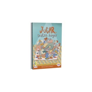 Jugar, dulce hogar