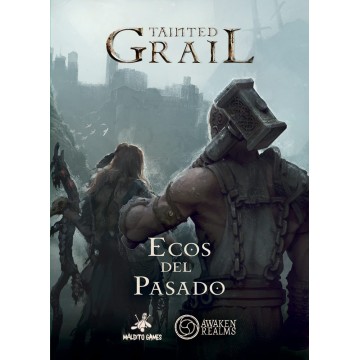 Ecos del pasado - Tainted Grail