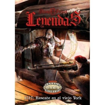 Leyendas 1517: Rescate En El Viejo York - Savage Worlds Ultima Forsan
