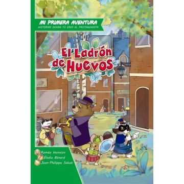 El ladrón de Huevos - Librojuego: Mi primera Aventura