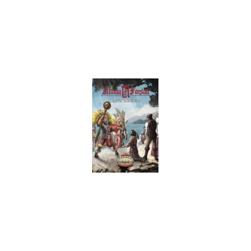 Iberia Macabra - Savage Worlds Ultima Forsan