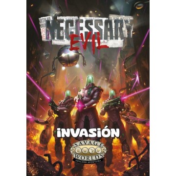 Un mal necesario: Invasión