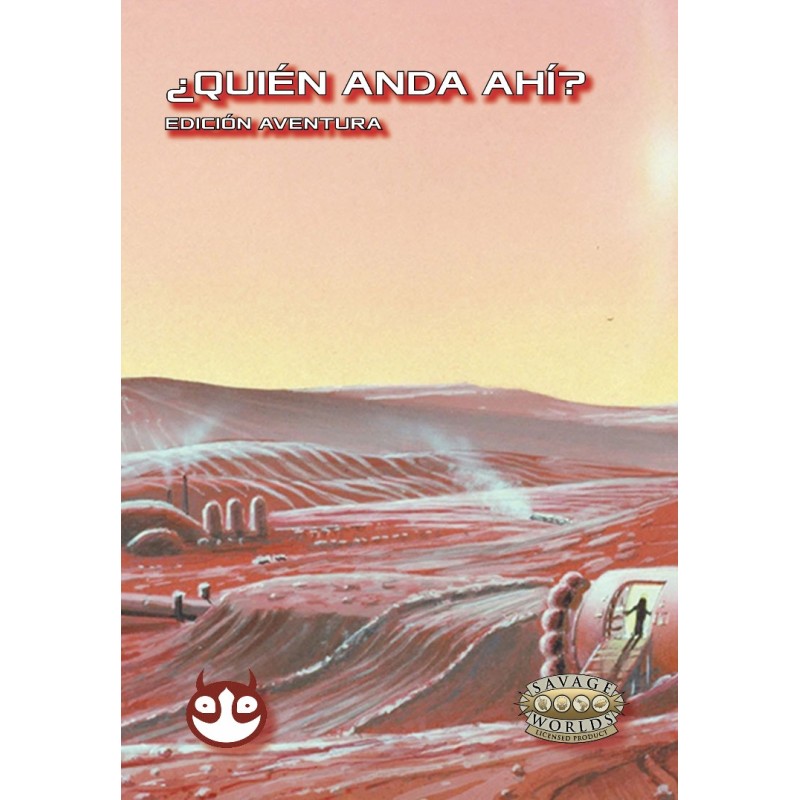¿Quién anda ahí? - Edición Aventura - Savage Worlds