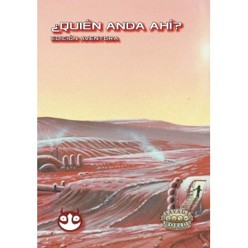 ¿Quién anda ahí? - Edición Aventura - Savage Worlds