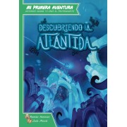 Descubriendo la Atlántida - Librojuego: Mi primera Aventura