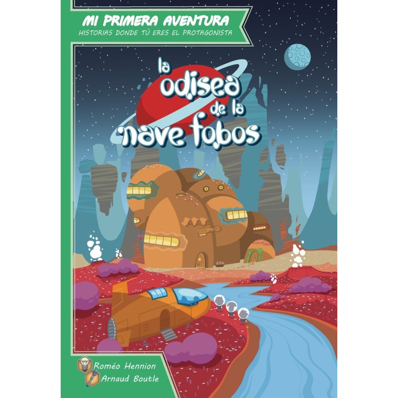 La odisea de la nave Fobos - Librojuego: Mi primera Aventura