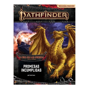 Pathfinder 2ª ed.: La era de las Cenizas 6: Promesas incumplidas