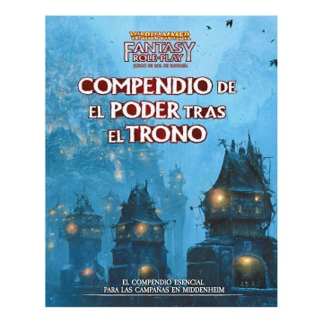Warhammer - El Poder tras el Trono (compendio)