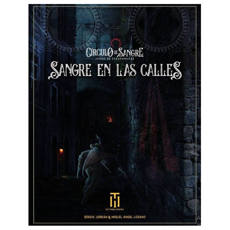 Círculo de Sangre: Sangre en las Calles
