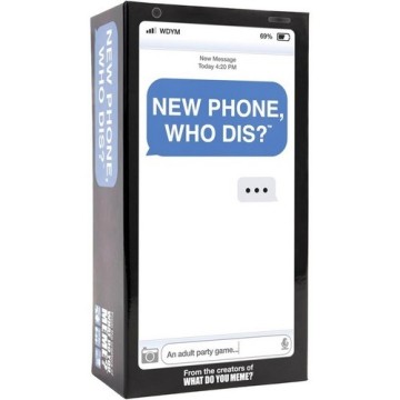 WHAT DO YOU MEME NEW PHONE WHO DIS (SPANISH)