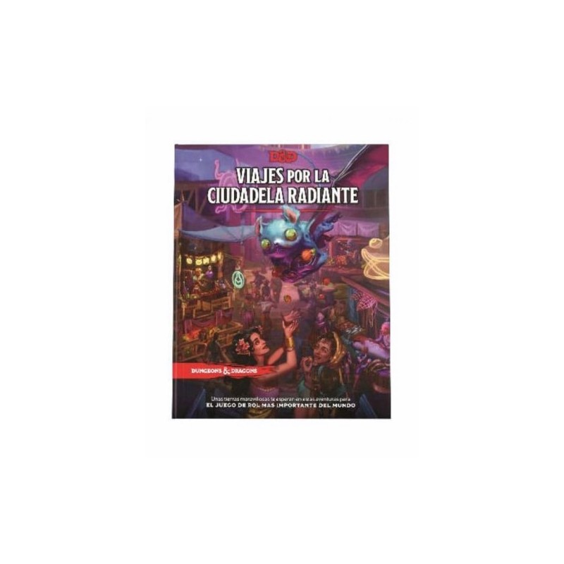 D&D 5 VIAJES POR LA CIUDADELA RADIANTE (SPANISH)