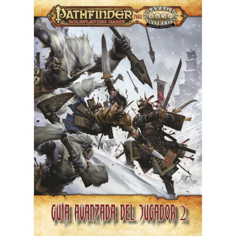 Guía avanzada del jugador 2 - Pathfinder Savage Worlds
