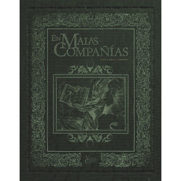 VILLA Y CORTE: EN MALAS COMPAÑIAS