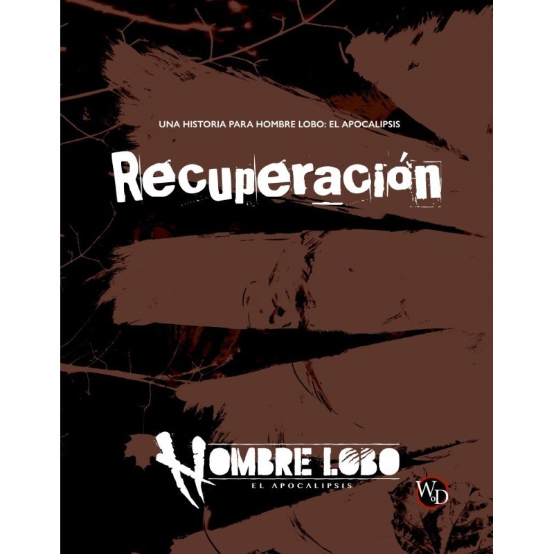 HOMBRES LOBO. EL APOCALIPSIS - RECUPERACIÓN