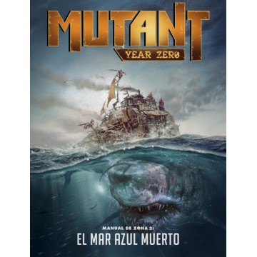 MUTANT: MANUAL ZONA 2 - EL MAR AZUL MUERTO