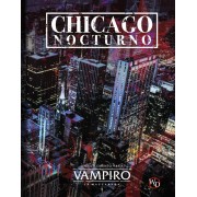 VAMPIRO: LA MASCARADA - CHICAGO NOCTURNO
