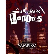 VAMPIRO: LA MASCARADA - LA CAIDA DE LONDRES