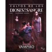 VAMPIRO: LA MASCARADA - CULTOS DE LOS DIOSES DE LA SANGRE