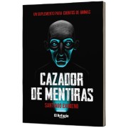 Cuentos de ánimas: Cazador de mentiras