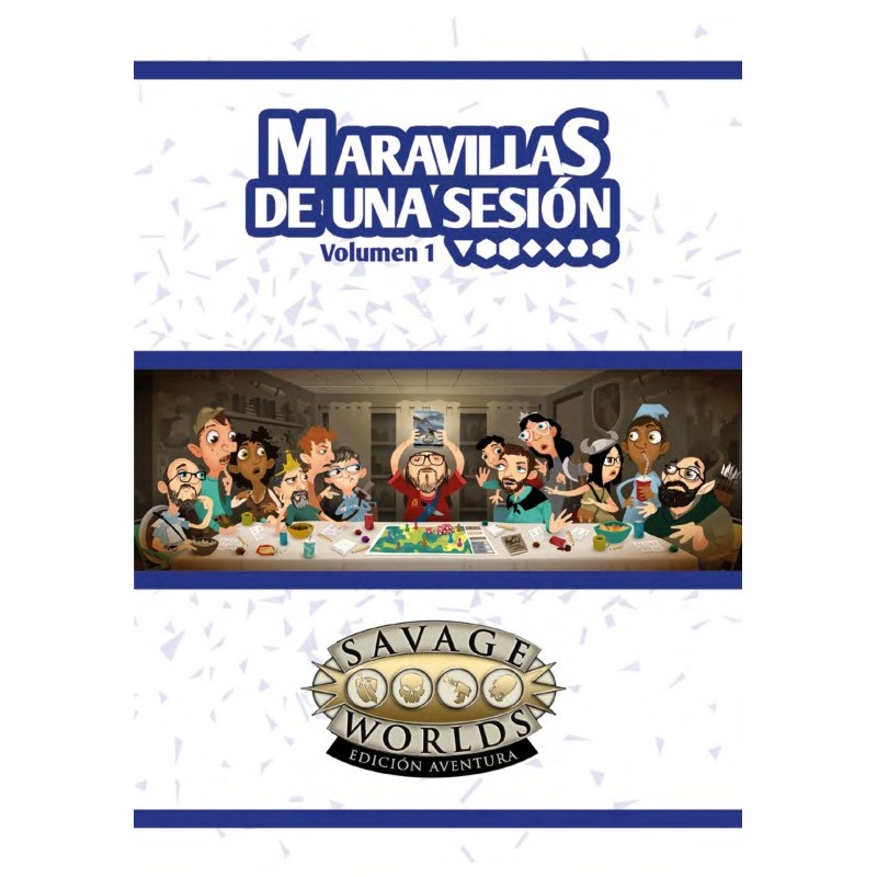 Maravillas de una sesión (Volumen 1) - Savage Worlds Edición Aventura