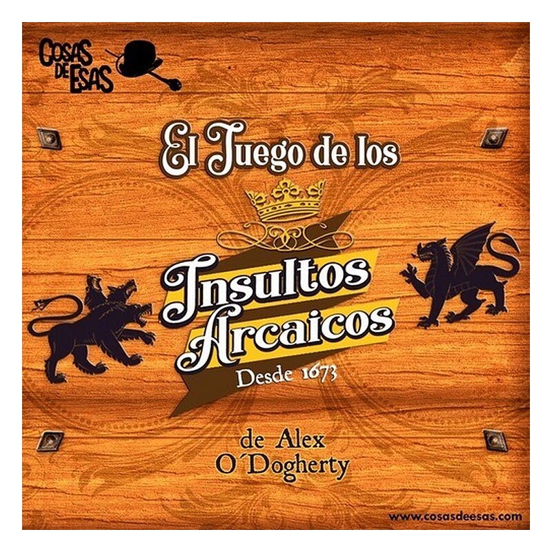 INSULTOS ARCAICOS (ALEX O' DOGHERTY)