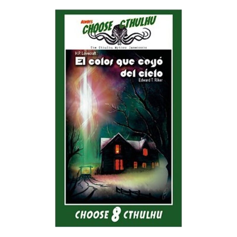 CHOOSE CTHULHU: 8 EL COLOR QUE CAYO DEL CIELO RUSTICA