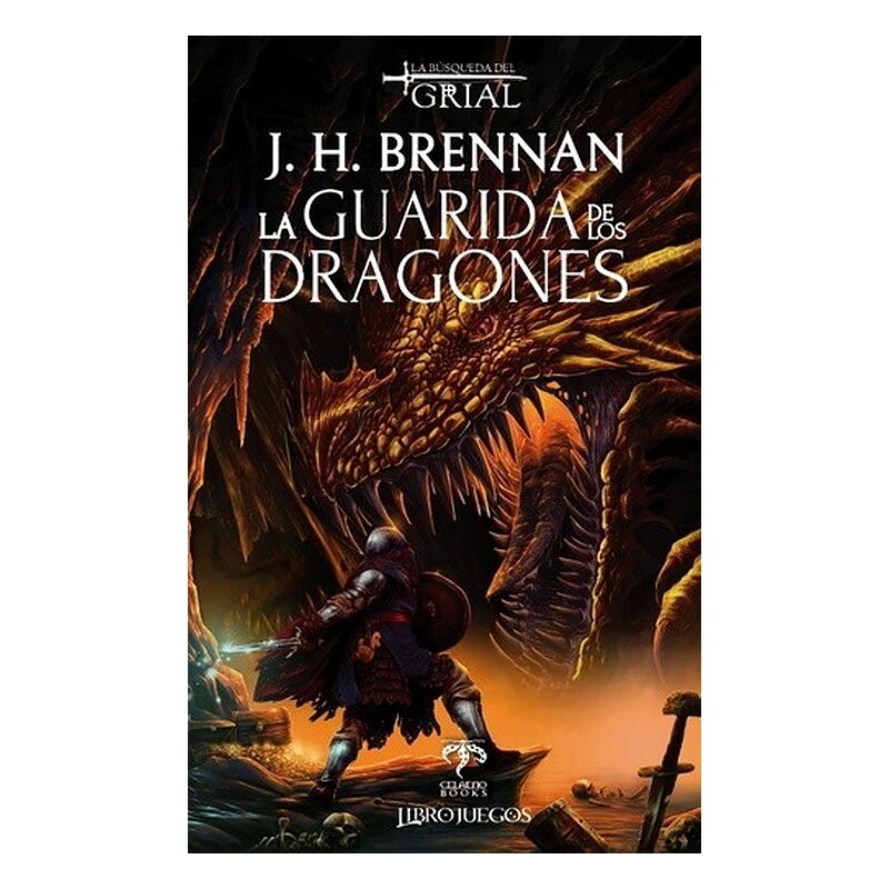 LA BUSQUEDA DEL GRIAL:2 LA GUARIDA DE LOS DRAGONES