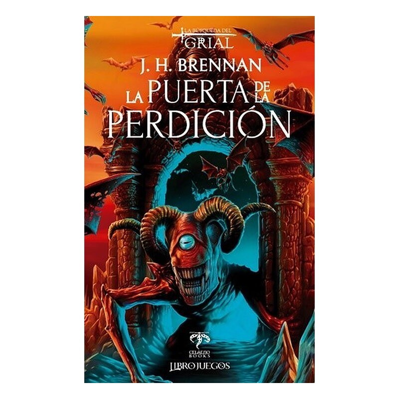 LA BUSQUEDA DEL GRIAL:3 LA PUERTA DE LA PERDICION