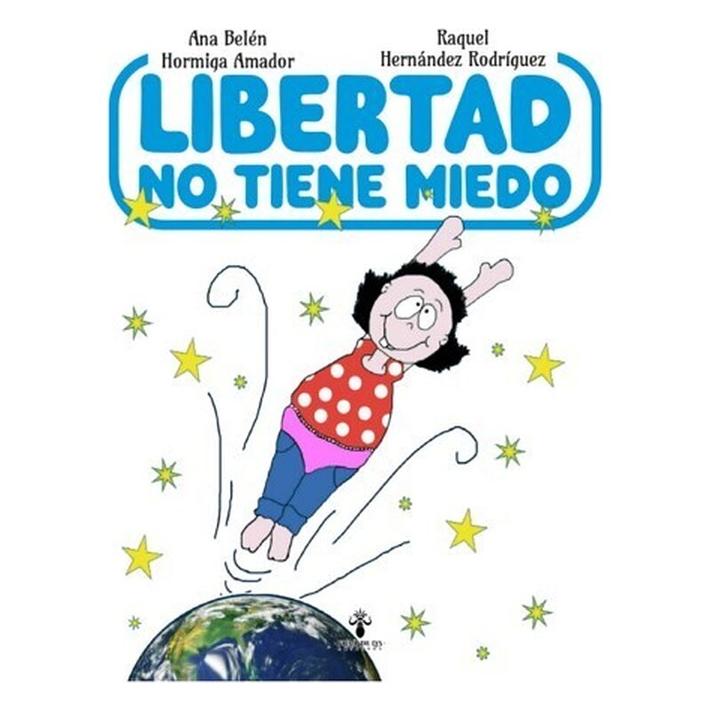 LIBERTAD NO TIENE MIEDO