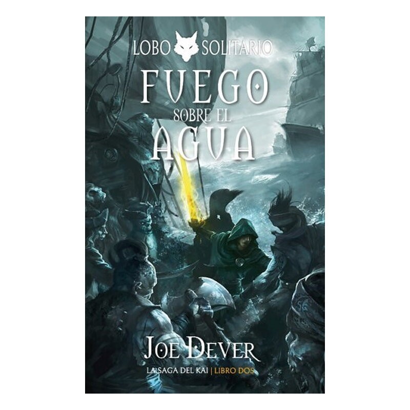 LOBO SOLITARIO: 2 FUEGO SOBRE EL AGUA